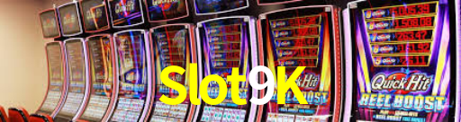 Slot9K.Com